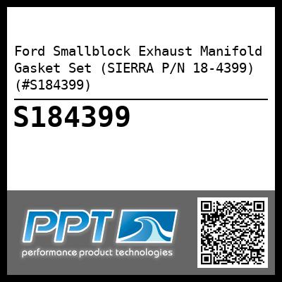 Ford Smallblock Exhaust Manifold Gasket Set (SIERRA P/N 18-4399) (#S184399)