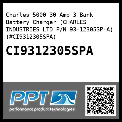Charles 5000 30 Amp 3 Bank Battery Charger (CHARLES INDUSTRIES LTD P/N 93-12305SP-A) (#CI9312305SPA)