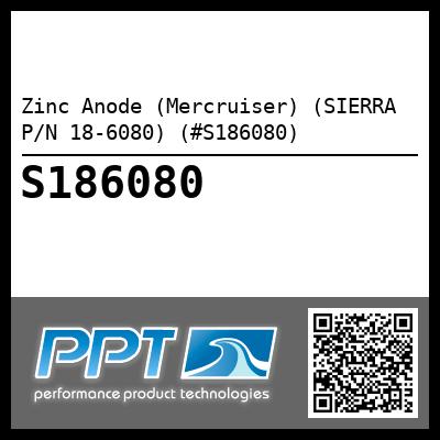 Zinc Anode (Mercruiser) (SIERRA P/N 18-6080) (#S186080)