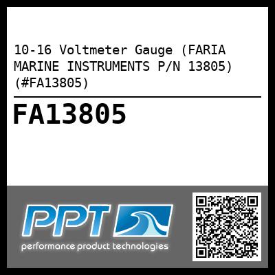 10-16 Voltmeter Gauge (FARIA MARINE INSTRUMENTS P/N 13805) (#FA13805)