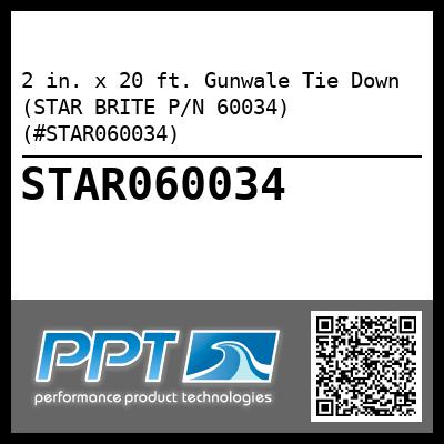 2 in. x 20 ft. Gunwale Tie Down (STAR BRITE P/N 60034) (#STAR060034)