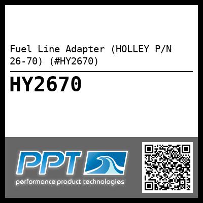 Fuel Line Adapter (HOLLEY P/N 26-70) (#HY2670)
