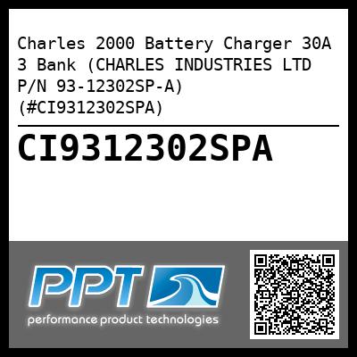 Charles 2000 Battery Charger 30A 3 Bank (CHARLES INDUSTRIES LTD P/N 93-12302SP-A) (#CI9312302SPA)