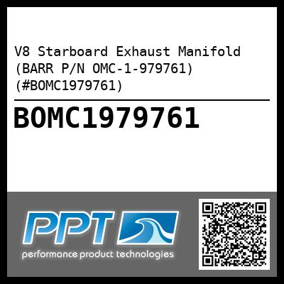 V8 Starboard Exhaust Manifold (BARR P/N OMC-1-979761) (#BOMC1979761)