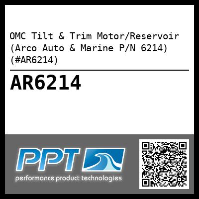 OMC Tilt & Trim Motor/Reservoir (Arco Auto & Marine P/N 6214) (#AR6214)