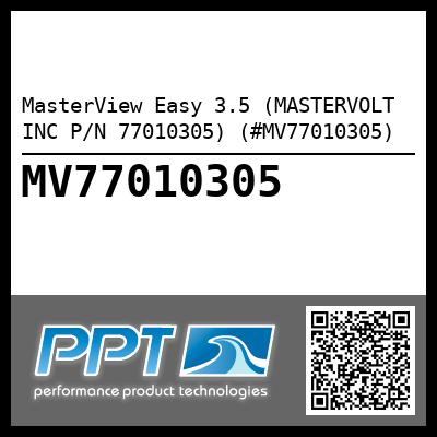 MasterView Easy 3.5 (MASTERVOLT INC P/N 77010305) (#MV77010305)