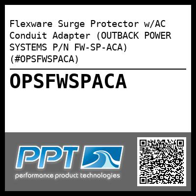 Flexware Surge Protector w/AC Conduit Adapter (OUTBACK POWER SYSTEMS P/N FW-SP-ACA) (#OPSFWSPACA)