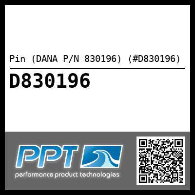 Pin (DANA P/N 830196) (#D830196) - Click Here to See Product Details