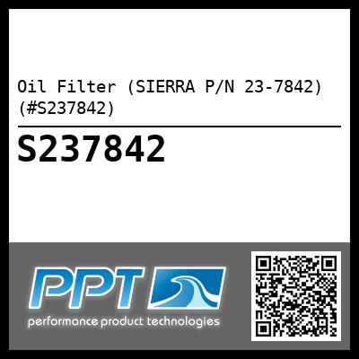 Oil Filter (SIERRA P/N 23-7842) (#S237842)