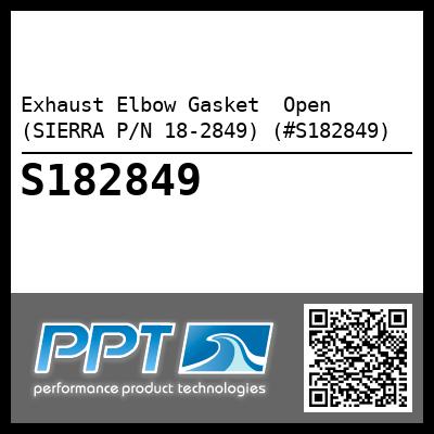 Exhaust Elbow Gasket  Open (SIERRA P/N 18-2849) (#S182849)