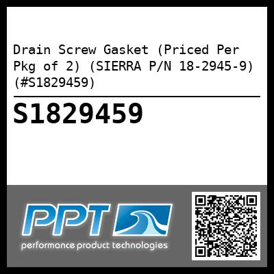 Drain Screw Gasket (Priced Per Pkg of 2) (SIERRA P/N 18-2945-9) (#S1829459)