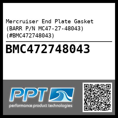 Mercruiser End Plate Gasket (BARR P/N MC47-27-48043) (#BMC472748043)