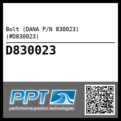 Bolt (DANA P/N 830023) (#D830023)
