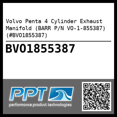 Volvo Penta 4 Cylinder Exhaust Manifold (BARR P/N VO-1-855387) (#BVO1855387)