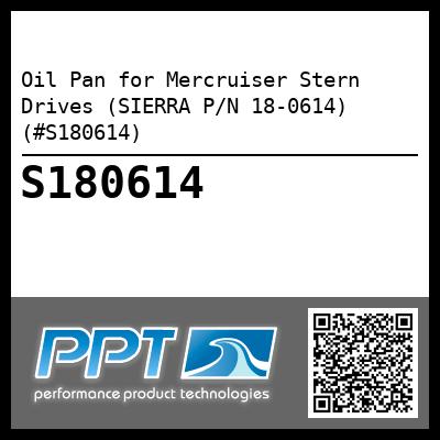 Oil Pan for Mercruiser Stern Drives (SIERRA P/N 18-0614) (#S180614)