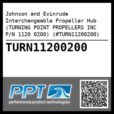 Johnson and Evinrude Interchangeable Propeller Hub (TURNING POINT PROPELLERS INC P/N 1120 0200) (#TURN11200200)