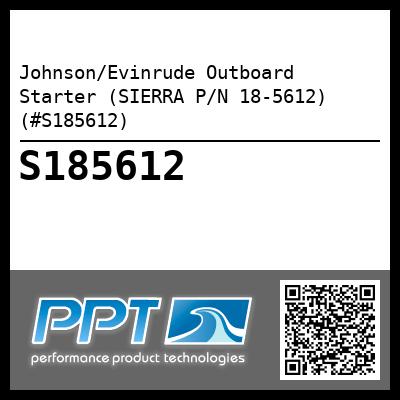 Johnson/Evinrude Outboard Starter (SIERRA P/N 18-5612) (#S185612)