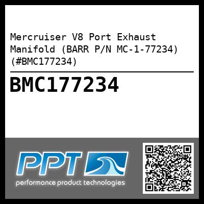 Mercruiser V8 Port Exhaust Manifold (BARR P/N MC-1-77234) (#BMC177234)