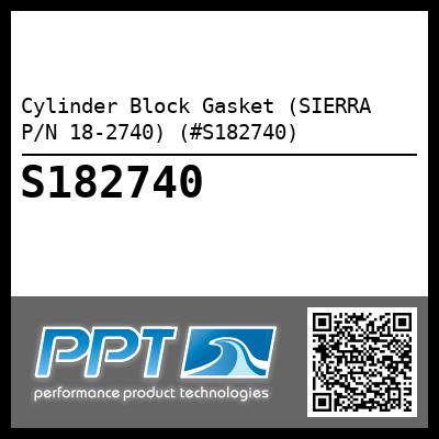 Cylinder Block Gasket (SIERRA P/N 18-2740) (#S182740)