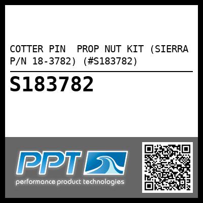 COTTER PIN  PROP NUT KIT (SIERRA P/N 18-3782) (#S183782)