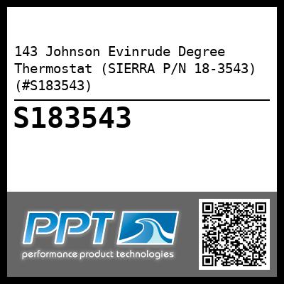 143 Johnson Evinrude Degree Thermostat (SIERRA P/N 18-3543) (#S183543)