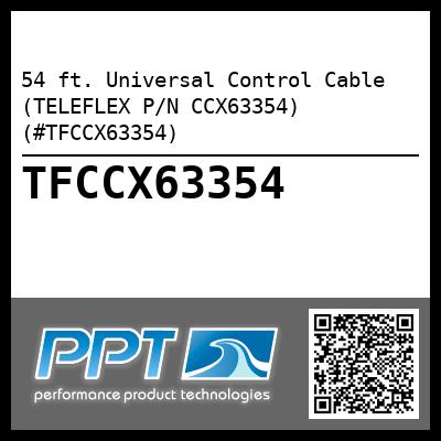 54 ft. Universal Control Cable (TELEFLEX P/N CCX63354) (#TFCCX63354)