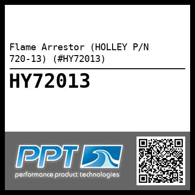 Flame Arrestor (HOLLEY P/N 720-13) (#HY72013)