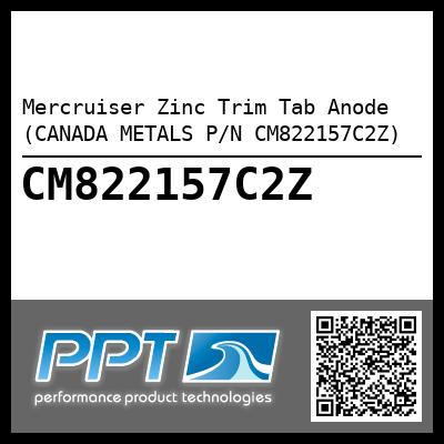Mercruiser Zinc Trim Tab Anode (CANADA METALS P/N CM822157C2Z)