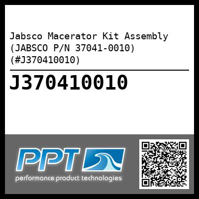 Jabsco Macerator Kit Assembly (JABSCO P/N 37041-0010) (#J370410010)