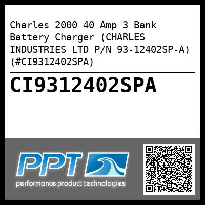 Charles 2000 40 Amp 3 Bank Battery Charger (CHARLES INDUSTRIES LTD P/N 93-12402SP-A) (#CI9312402SPA)