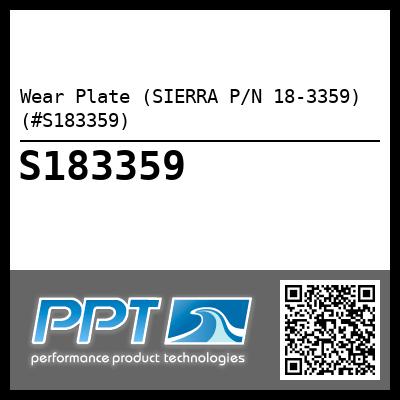 Wear Plate (SIERRA P/N 18-3359) (#S183359)