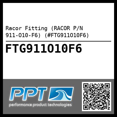 Racor Fitting (RACOR P/N 911-O10-F6) (#FTG911O10F6)