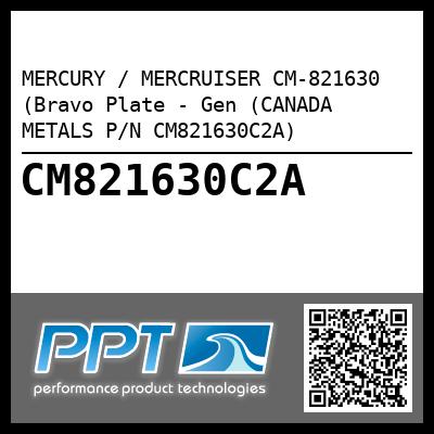 MERCURY / MERCRUISER CM-821630 (Bravo Plate - Gen (CANADA METALS P/N CM821630C2A)
