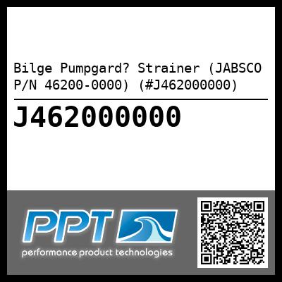 Bilge Pumpgard? Strainer (JABSCO P/N 46200-0000) (#J462000000)