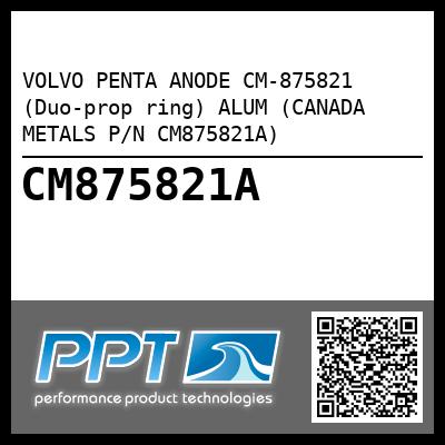 VOLVO PENTA ANODE CM-875821 (Duo-prop ring) ALUM (CANADA METALS P/N CM875821A)