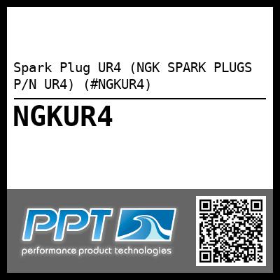 Spark Plug UR4 (NGK SPARK PLUGS P/N UR4) (#NGKUR4)