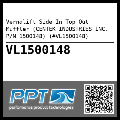 Vernalift Side In Top Out Muffler (CENTEK INDUSTRIES INC. P/N 1500148) (#VL1500148)