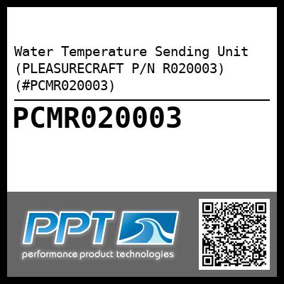 Water Temperature Sending Unit (PLEASURECRAFT P/N R020003) (#PCMR020003)