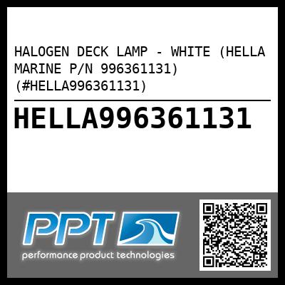 HALOGEN DECK LAMP - WHITE (HELLA MARINE P/N 996361131) (#HELLA996361131)