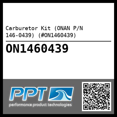 Carburetor Kit (ONAN P/N 146-0439) (#ON1460439)