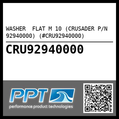 WASHER  FLAT M 10 (CRUSADER P/N 92940000) (#CRU92940000)