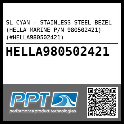SL CYAN - STAINLESS STEEL BEZEL (HELLA MARINE P/N 980502421) (#HELLA980502421)