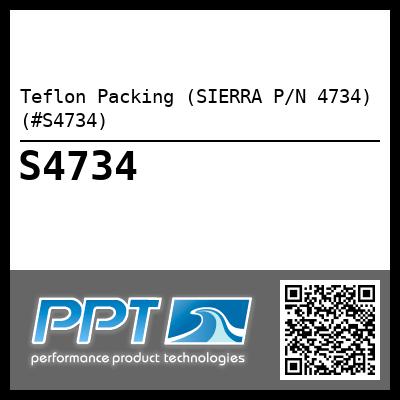 Teflon Packing (SIERRA P/N 4734) (#S4734)