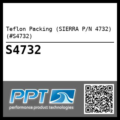 Teflon Packing (SIERRA P/N 4732) (#S4732)