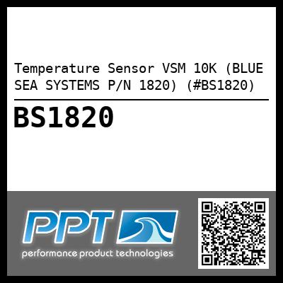 Temperature Sensor VSM 10K (BLUE SEA SYSTEMS P/N 1820) (#BS1820)