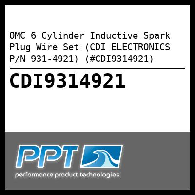 OMC 6 Cylinder Inductive Spark Plug Wire Set (CDI ELECTRONICS P/N 931-4921) (#CDI9314921)