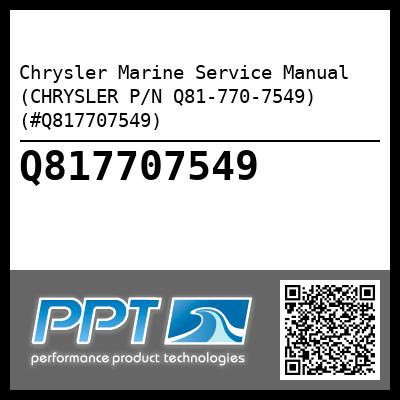Chrysler Marine Service Manual (CHRYSLER P/N Q81-770-7549) (#Q817707549)