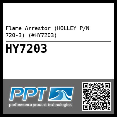 Flame Arrestor (HOLLEY P/N 720-3) (#HY7203)