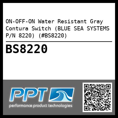 ON-OFF-ON Water Resistant Gray Contura Switch (BLUE SEA SYSTEMS P/N 8220) (#BS8220)