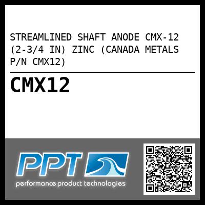 STREAMLINED SHAFT ANODE CMX-12 (2-3/4 IN) ZINC (CANADA METALS P/N CMX12)